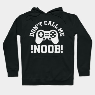 Don't Call me Noob Hoodie